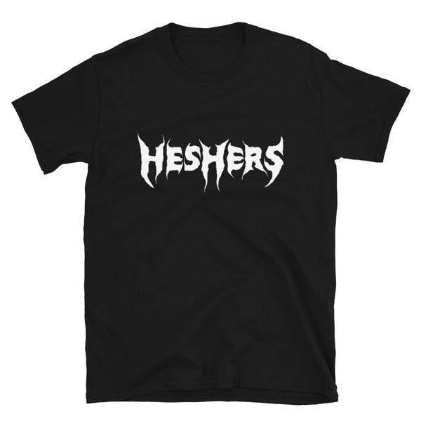 HESHERS T-Shirt